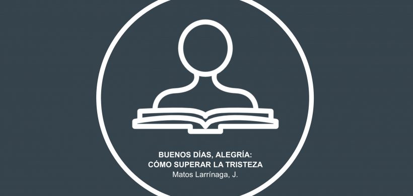 Buenos días, alegría: cómo superar la tristeza y alcanzar el equilibrio emocional