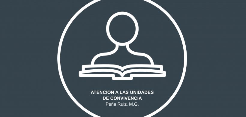 Atención a las unidades de convivencia