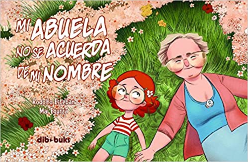 Portada mi abuela no se acuerda de mi nombre