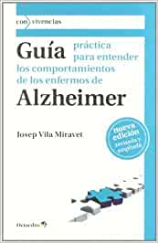 Portada Guía práctica para entender los comportamientos de los enfermos de Alzéimer